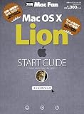 �ʍ�Mac Fan�@Mac OS X Lion�@START GUIDE �i�}�C�R�~���b�N�j