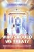 Who Should We Treat?: Law, Patients and Resources in the NHS