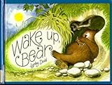 Wake up bear