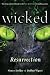Resurrection (Wicked, #5)