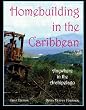 Homebuilding in the Caribbean: Anywhere in the Archipelago