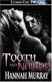 Tooth and Nailed