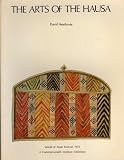 The arts of the Hausa : a Commonwealth Institute exhibition, World of Islam Festival, 1976