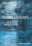 Worldviews: An Introduction to the History and Philosophy of Science