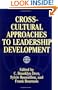 Cross-Cultural Approaches to Leadership Development
