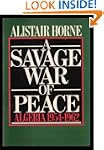 A Savage War of Peace: Algeria, 1954-62