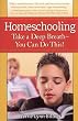 Homeschooling: Take a Deep Breath-You Can Do This!