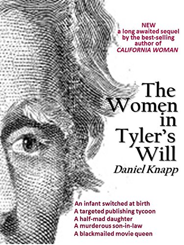 The Women in Tyler's Will (Daughters of the Whirlwind Book 2), by Daniel Knapp