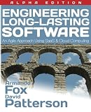Engineering Long-Lasting Software: An Agile Approach Using SaaS and Cloud Computing, Alpha Edition