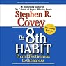 The 8th Habit: From Effectiveness to Greatness