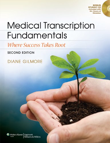Medical Transcriptions: Medical Transcription Fundamentals