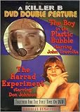 A Killer B Double Feature: The Boy in the Plastic Bubble / The Harrad Experiment