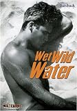Wet Wild Water