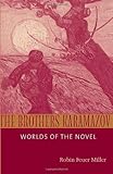 The brothers Karamazov : worlds of the novel