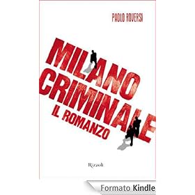 Milano criminale (Rizzoli best)