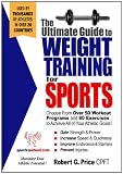The Ultimate Guide to Weight Training for Sports