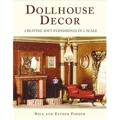 Dollhouse Decor: Creating Soft Furnishings in 1/12 Scale