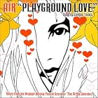 Playground Love by Air