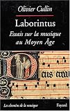 Revue Fayard  / Laborintus : Essais sur la musique au Moyen Age