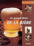 Le Grand Livre de la bi�re