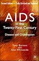 AIDS in the Twenty-First Century, Fully Revised and Updated Edition: Disease and Globalization