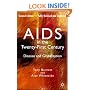 AIDS in the Twenty-First Century, Fully Revised and Updated Edition: Disease and Globalization
