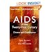 AIDS in the Twenty-First Century: Disease and Globalization Fully Revised and Updated Edition