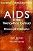 AIDS in the Twenty-First Century, Fully Revised and Updated Edition: Disease and Globalization