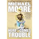 here comes trouble stories from my life