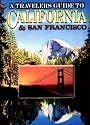 A Travelers Guide To California & San Francisco