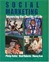 Social Marketing: Improving the Quality of Life