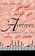 Averroes: A Rationalist in Islam