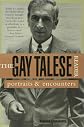 The Gay Talese Reader: Portraits & Encounters