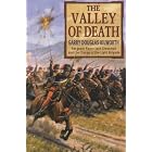The Valley of Death (Fancy Jack Crossman 2) by Garry Douglas Kilworth