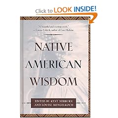 Native American Wisdom (The Classic Wisdom Collection)