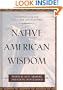 Native American Wisdom (Classic Wisdom Collection)