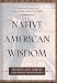 Native American Wisdom (Classic Wisdom Collection)