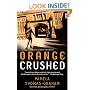 Orange Crushed: An Ivy League Mystery (Ivy League Mysteries)
