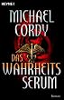 Das Wahrheits-Serum.