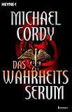 Das Wahrheits-Serum.