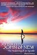 John of Old, John of New: The Awakening of an Apostle