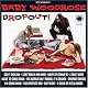 Dropout! [Vinyl LP] by Baby Woodrose