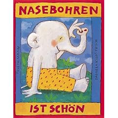 Nasebohren ist sch�n
