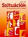  : Szituációk: Szituaciok, Arbeitsbuch: Ein Ungarischlehrwerk f&uuml;r Anf&auml;nger
