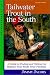 Tailwater Trout in the South: A Guide to Finding and Fishing the Region's Man-Made Trout Fisheries, Second Edition