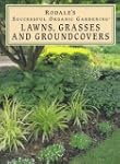 RODALES SUCC ORG GARD LAWNS GRASSES