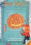 Boo Who?: And Other Wicked Halloween Knock-Knock Jokes (Lift-the-Flap Knock-Knock Book)