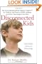 Disconnected Kids: The Groundbreaking Brain Balance Program for Children with Autism, ADHD, Dyslexia, and Other Neurological Disorders
