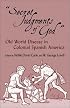 Secret Judgements of God: Old World Disease in Colonial Spanish America (The Civilization of the American Indian Series)