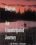 Dialysis : An Unanticipated Journey